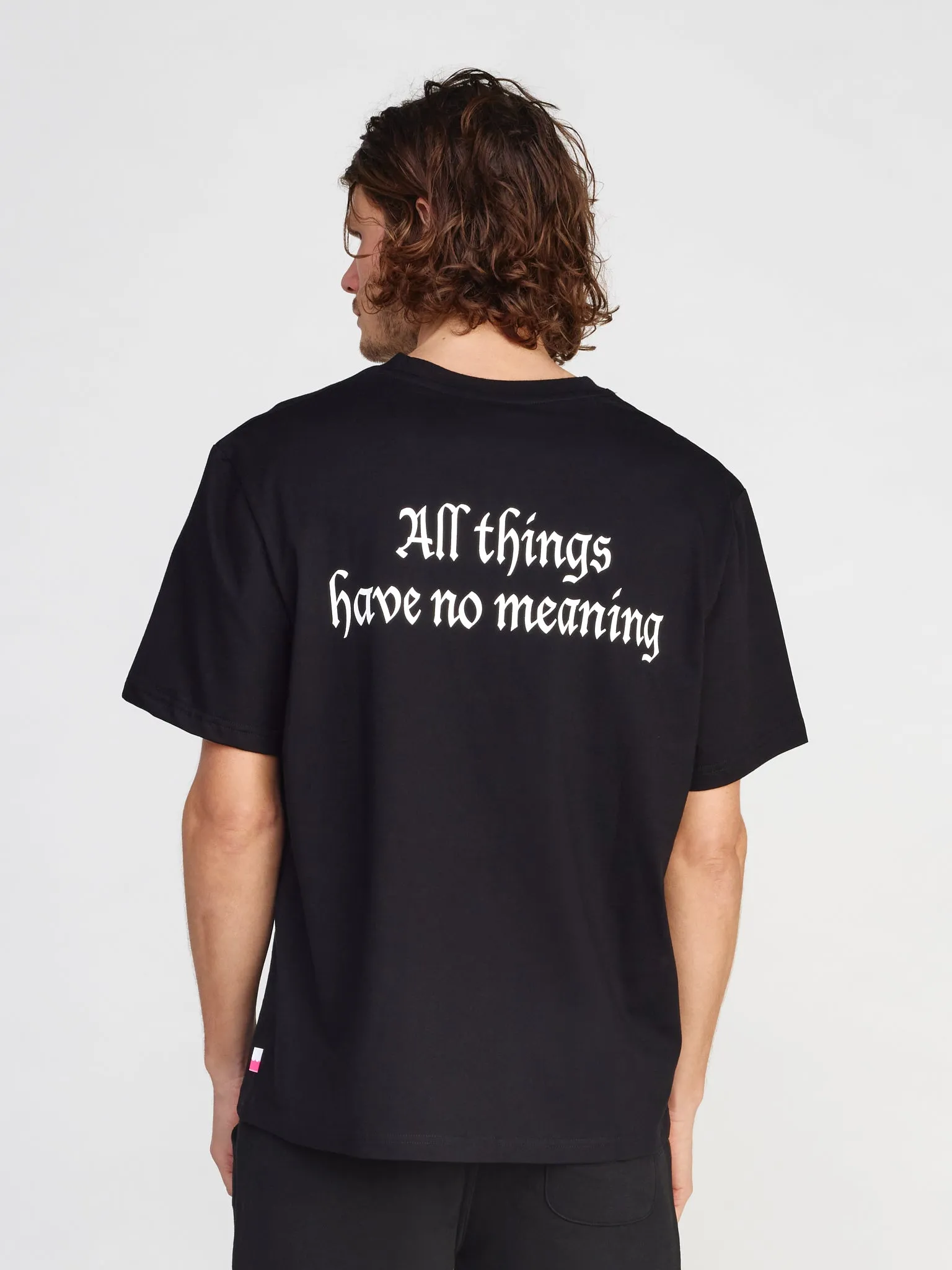 No Meaning T-Shirt Black