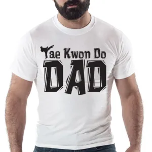 Tae Kwon Do Dad (Black Lettering)